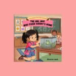 The Girl Who Fixed Harry's Home (The Steel-Toe Girl Series - Book #8)